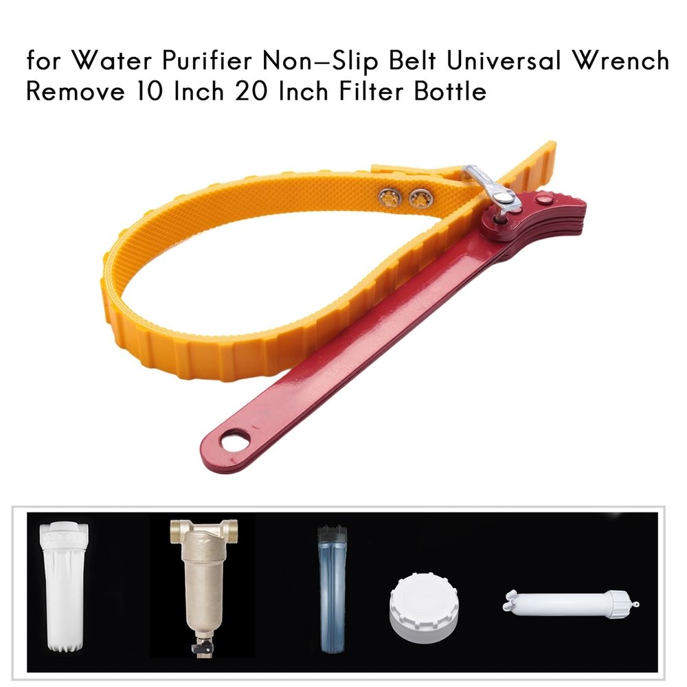 Universal Filter Bottle Wrench for Water Purifier Non-slip Belt Universal Wrench Remove 10 inch 20 inch Filter Bottle